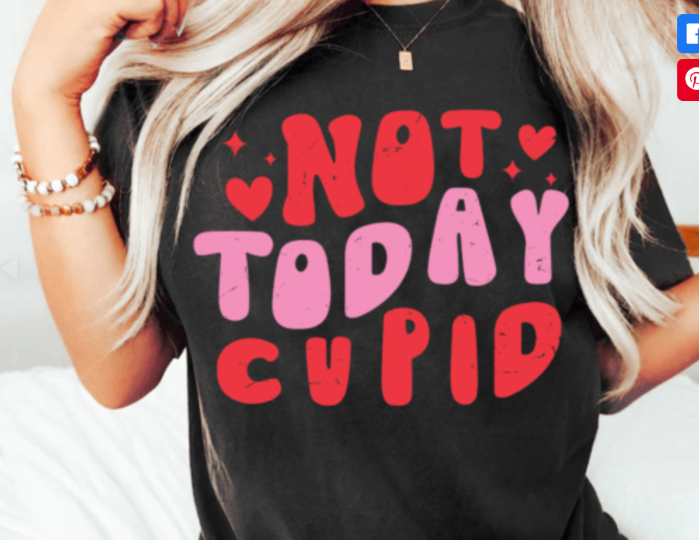 Not Today Cupid