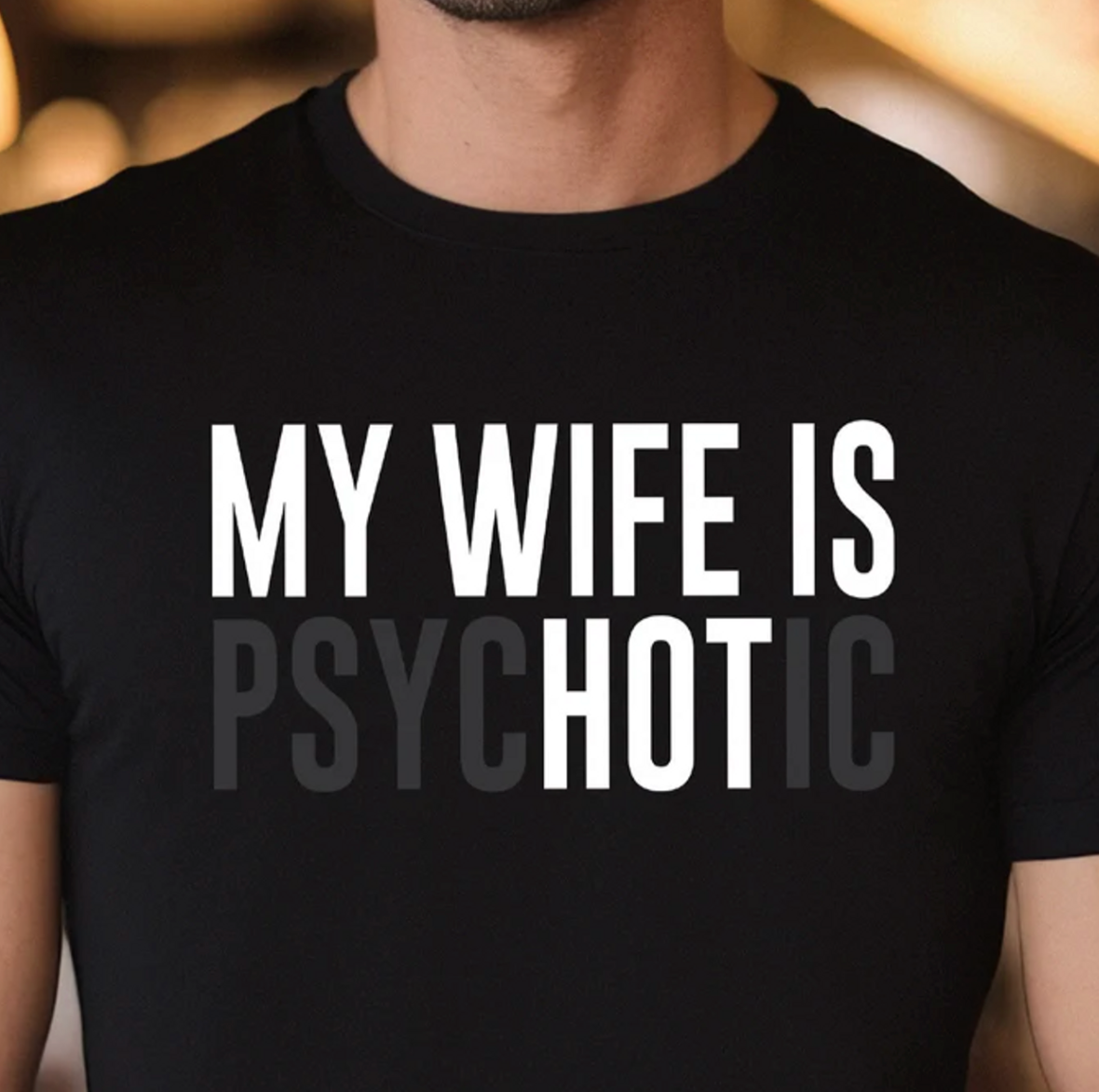 My Wife is psycHOTic